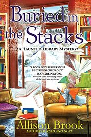 Buried in the Stacks (A Haunted Library Mystery)