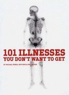 101 Illnesses You Don't Want to Get