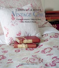 Cabbages and Roses: Vintage Chic