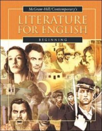 LITERATURE FOR ENGLISH, BEGINNING STUDENT TEXT: Beginning