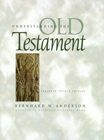 Understanding the Old Testament (Abridged 4th Edition)