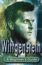 Wittgenstein: A Beginner's Guide