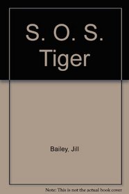 S. O. S. Tiger