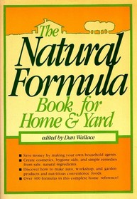 The Natural Formula Book for Home & Yard