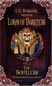 The Soulless: Volume One In The Lords Of Darkness Series (Lords of Darkness, 1)