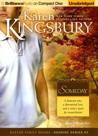 Someday (Sunrise Series-Baxter 3, Book 3)