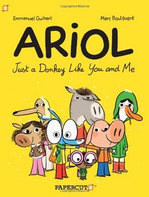 Ariol #1: Just a Donkey Like You and Me
