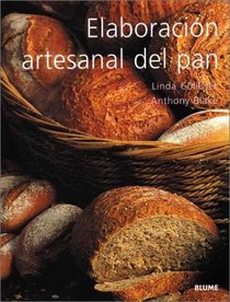 Elaboracion Artesanal Del Pan / Country Breads of the World (Spanish Edition)
