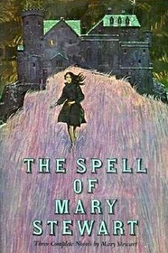 The Spell of Mary Stewart, 1.The Rough Magic,2.The Ivy tree 3.Wildfire at midnight