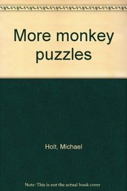 More monkey puzzles