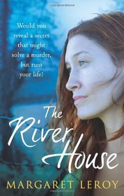 The River House. Margaret Leroy