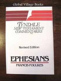 The Letter of Paul to the Ephesians: An Introduction and Commentary (Tyndale New Testament Commentaries)