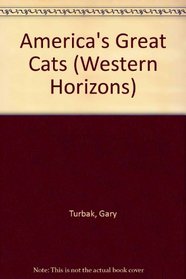 America's Great Cats (Western Horizons)