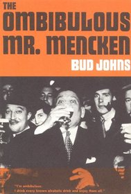 The Ombibulous Mr. Mencken