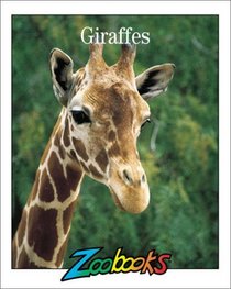 Giraffes (Zoobooks)