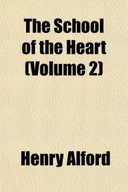 The School of the Heart (Volume 2)