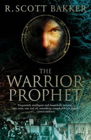 The Warrior-Prophet (Prince of Nothing)