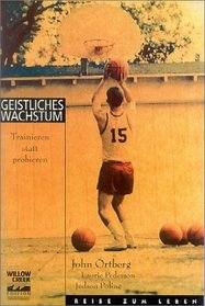 Geistliches Wachstum.