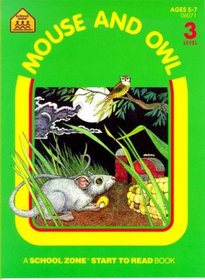 Mouse and Owl - level 3 (Start to Read! Trade Edition Ser.)