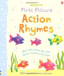 First Picture Action Rhymes. Felicity Brooks (First Picture Board Books)