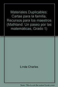 Materiales Duplicables: Cartas para la familia, Recursos para los maestros (Mathland: Un paseo por las matemticas, Grado 1)