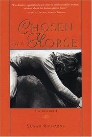 Chosen by a Horse : a memoir