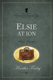 Elsie at Ion (Original Elsie Classics)