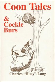 Coon Tales & Cockle Burs