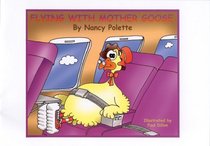 Flying with Mother Goose