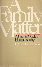 A family matter: A parents' guide to homosexuality