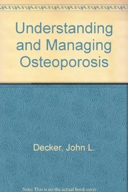 Understanding and Managing Osteoporosis (Reliable Healthcare Companions)