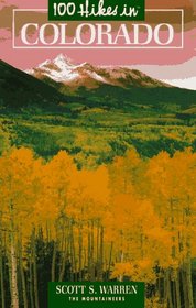 100 Hikes in Colorado (100 Hikes)