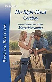 Her Right-Hand Cowboy (Forever, Texas, Bk 21) (Harlequin Special Edition, No 2738)