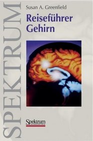 Reisefhrer Gehirn (German Edition)