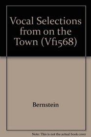 Vocal Selections from on the Town (Vf1568)