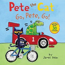 Go, Pete, Go! (Pete the Cat)