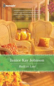 Built to Last (aka Taking a Chance) (Harlequin Heartwarming, No 24) (Larger Print)