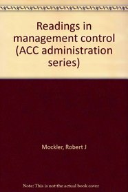 Readings in management control (ACC administration series)