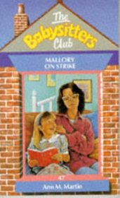 Mallory on Strike - 47 (Babysitters Club) (Spanish Edition)