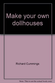 Make your own dollhouses