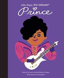 Prince (Little People, BIG DREAMS, Bk 54)