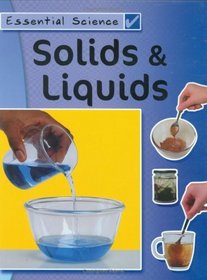 Solids and Liquids (Essential Science)