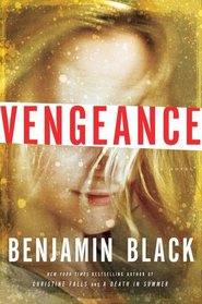 Vengeance (Quirke, Bk 5)