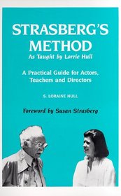 Strasberg's Method as Taught by Lorrie Hull