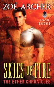 Skies of Fire (Ether Chronicles, Bk 1)
