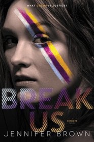 Break Us (Nikki Kill, Bk 3)