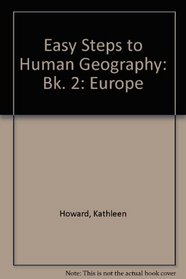 Easy Steps to Human Geography: Bk. 2: Europe