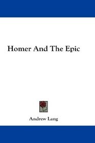 Homer And The Epic