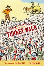 Great Turkey Walk