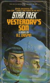 YESTERDAY'S SON - STAR TREK #11 (Star Trek Novel No. 11)